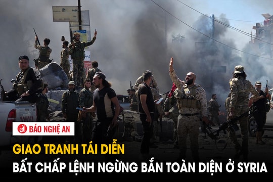 Giao tranh tái diễn bất chấp lệnh ngừng bắn toàn diện ở Syria