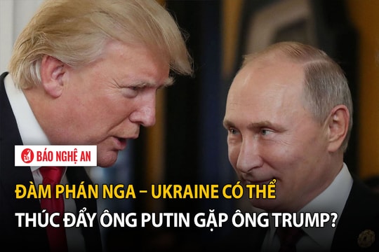 Đàm phán Nga – Ukraine có thể thúc đẩy ông Putin gặp ông Trump?