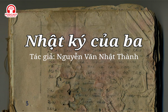 Đọc truyện đêm khuya: Nhật ký của ba
