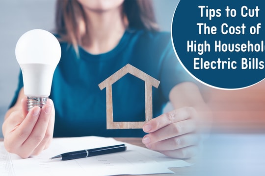 Những cách đơn giản giúp giảm hóa đơn tiền điện hàng tháng