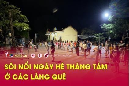 Sôi nổi ngày hè tháng Tám ở các làng quê