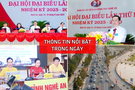 Nghệ An: Thông tin nổi bật ngày 15/8/2025