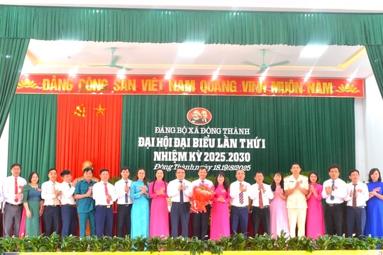 Đại hội đại biểu Đảng bộ xã Đông Thành lần thứ nhất, nhiệm kỳ 2025-2030
