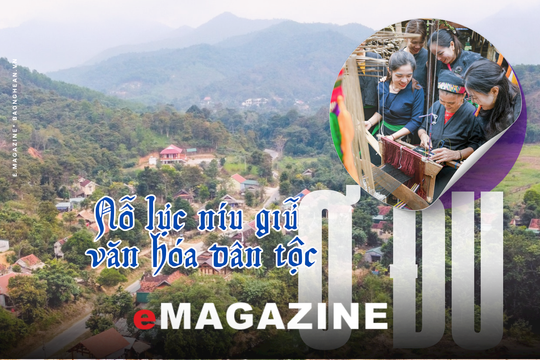 Kỳ cuối: Viết tiếp khát vọng của người Ơ Đu