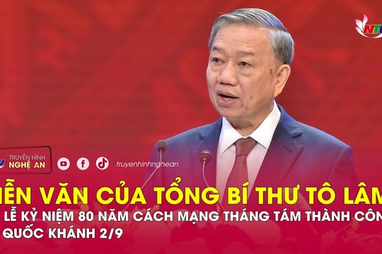 Diễn văn của Tổng Bí thư Tô Lâm tại Lễ kỷ niệm 80 năm Quốc khánh