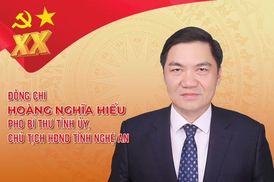 Infographic: Chân dung đồng chí Hoàng Nghĩa Hiếu - Phó Bí thư Tỉnh ủy Nghệ An khóa XX