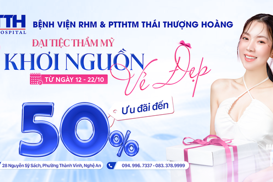 Bệnh viện Thái Thượng Hoàng tri ân phái đẹp với ‘Đại tiệc Thẩm mỹ 20/10’