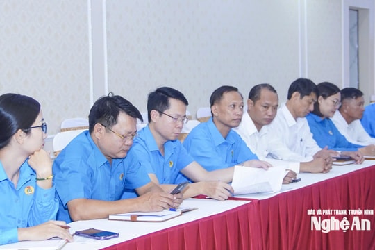 Góp ý văn kiện Đại hội Công đoàn tỉnh Nghệ An lần thứ XX