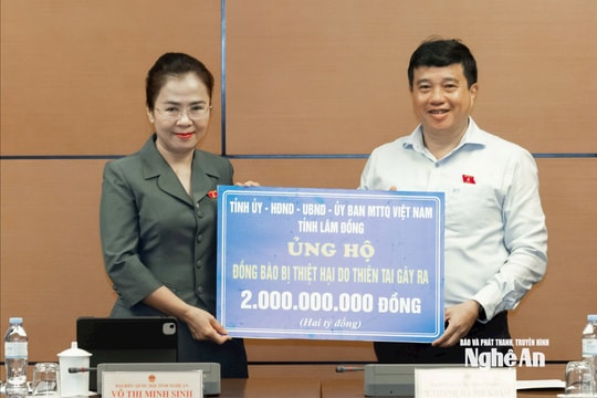 Tỉnh Lâm Đồng hỗ trợ Nghệ An 2 tỷ đồng khắc phục hậu quả thiên tai