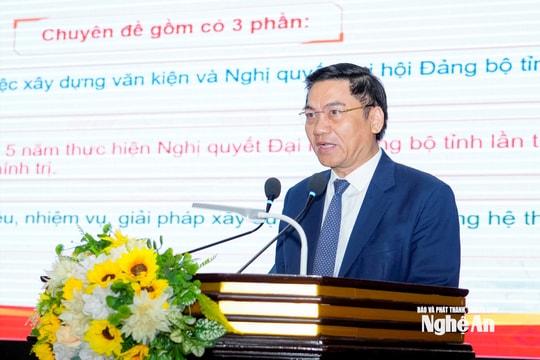 Phó Bí thư Thường trực Tỉnh ủy Nghệ An Hoàng Nghĩa Hiếu: Đảng giữ vai trò lãnh đạo toàn diện, định hướng tư duy và chiến lược phát triển