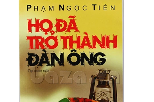Truyện ngắn: Họ đã trở thành đàn ông