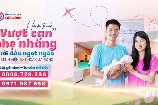 Trải nghiệm hành trình ‘vượt cạn’ trọn vẹn yêu thương tại Bệnh viện Đa khoa Cửa Đông