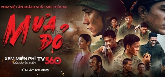 Phát miễn phí phim ‘Mưa đỏ’ trên nền tảng số TV360 của Viettel