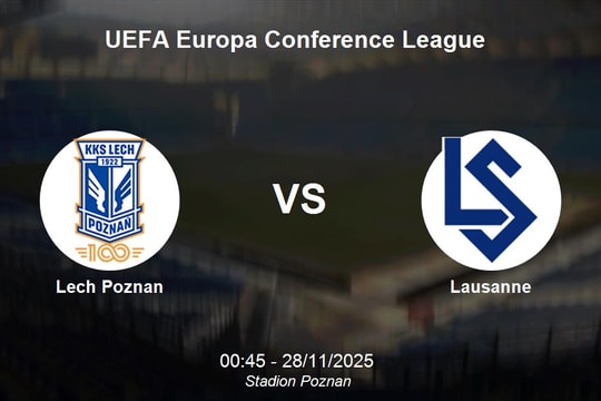 Nhận định Lech Poznan vs Lausanne - UEFA Europa Conference League