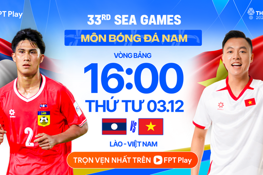 VTV2 VTV5 trực tiếp bóng đá Việt Nam vs Lào 16h00 hôm nay, SEA Games 2025