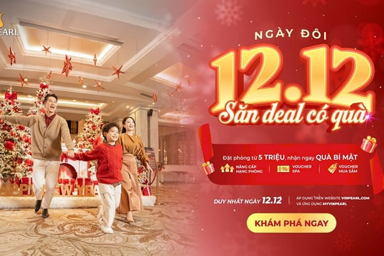 Vinpearl: săn ưu đãi Double Day 12.12 cho kỳ nghỉ có quà