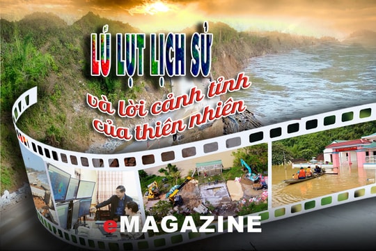 Lũ lụt lịch sử và lời cảnh tỉnh của thiên nhiên