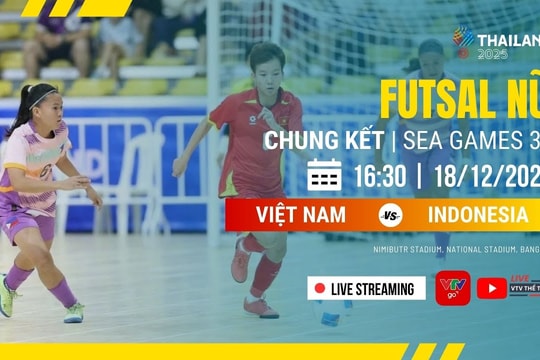 Link trực tiếp bóng đá chung kết Futsal nữ Việt Nam vs Indonesia hôm nay 18/12