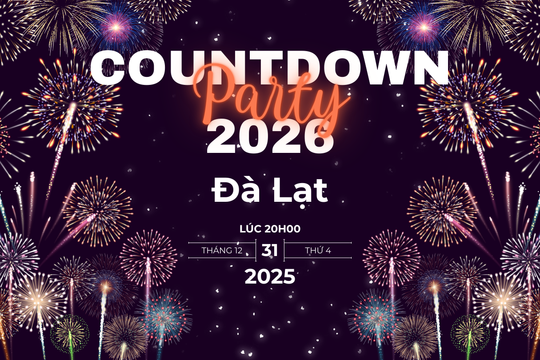 Countdown 2026 tại Đà Lạt: Không gian lễ hội sôi động chào năm mới