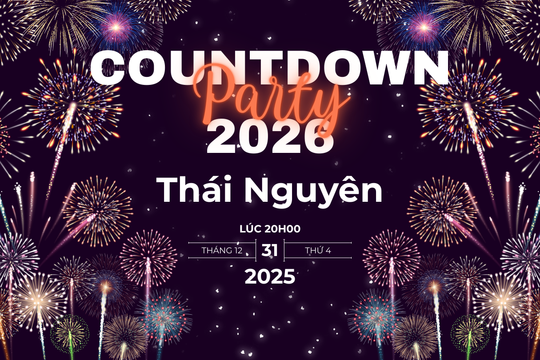 Countdown 2026 tại Thái Nguyên: Đại nhạc hội ngoài trời và pháo hoa tầm cao