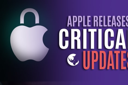 Apple phát cảnh báo khẩn: iPhone chưa cập nhật bản vá bảo mật có nguy cơ bị tin tặc tấn công