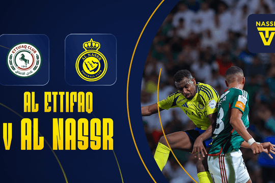 Nhận định, dự đoán tỉ số Al Ettifaq vs Al Nassr: Thử thách lớn cho đội chủ nhà