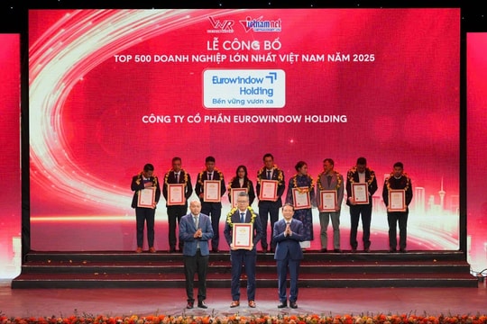 Eurowindow Holding - Uy tín Top 500 doanh nghiệp lớn nhất Việt Nam 2025