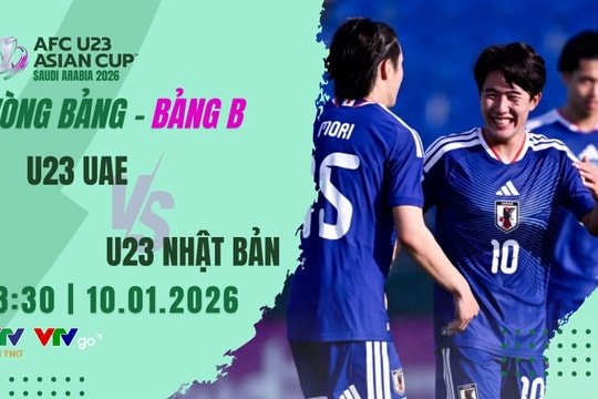 VTV6 trực tiếp bóng đá U23 Nhật Bản vs UAE 10/1/2026