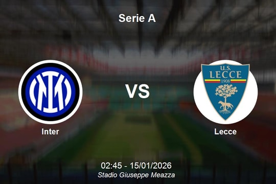 Nhận định Inter vs Lecce - Vòng đấu Serie A