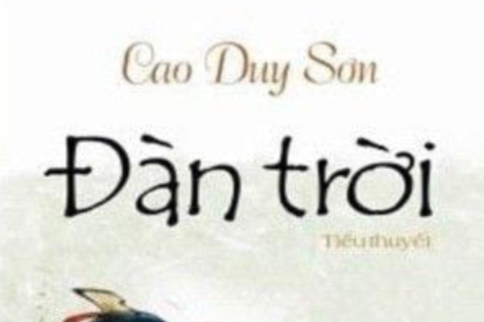 Đọc truyện đêm khuya: Tiểu thuyết Đàn trời (Phần 13)