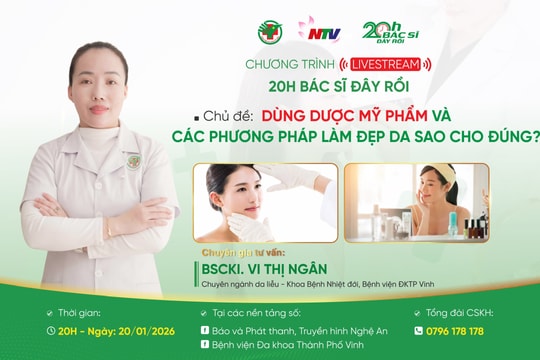 Livestream: ‘Dùng dược mỹ phẩm và các phương pháp làm đẹp da sao cho đúng?’