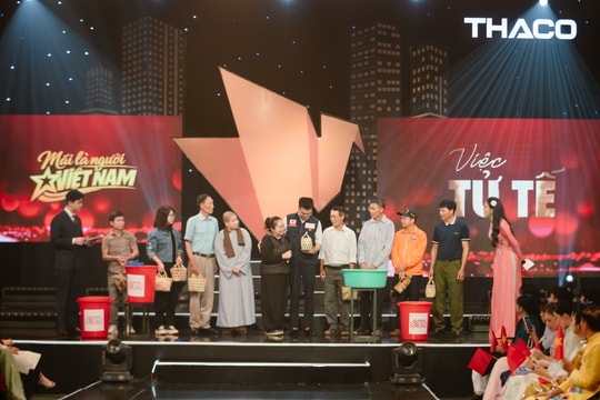 Gala Việc tử tế Tết Bính Ngọ: Lan tỏa thông điệp Mãi là người Việt Nam