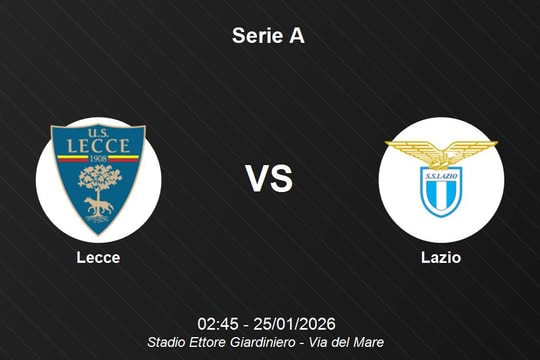 Nhận định Lecce vs Lazio - Serie A: Điểm tựa sân nhà hay bản lĩnh đội khách?