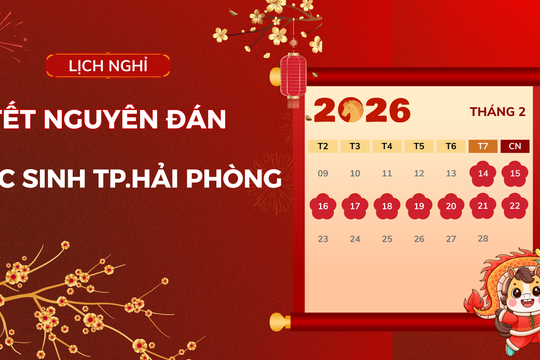 Lịch nghỉ Tết Âm lịch 2026 của học sinh TP.Hải Phòng