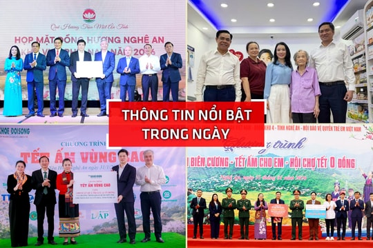 Nghệ An: Thông tin nổi bật ngày 31/1