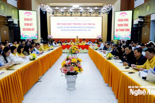 Nghệ An hiệp thương lần 3 lựa chọn, lập danh sách những người ứng cử ĐBQH khóa XVI và HĐND tỉnh nhiệm kỳ 2026- 2031