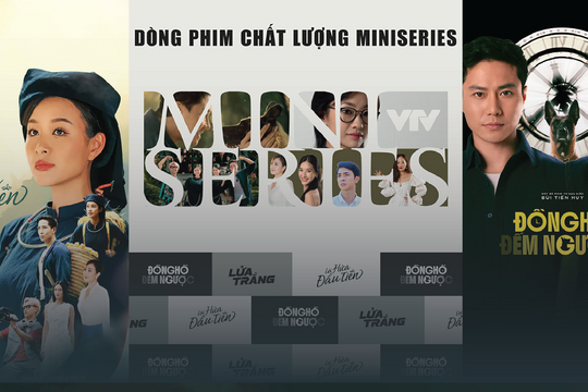 Phim truyền hình VTV 2026: Chiến lược bứt phá với dòng phim miniseries mới