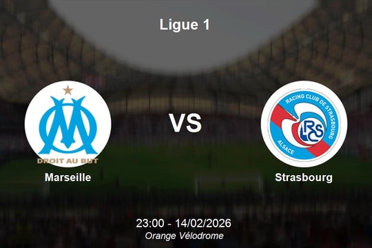 Nhận định Marseille vs Strasbourg - Ligue 1: Chủ nhà chiếm ưu thế tại Vélodrome