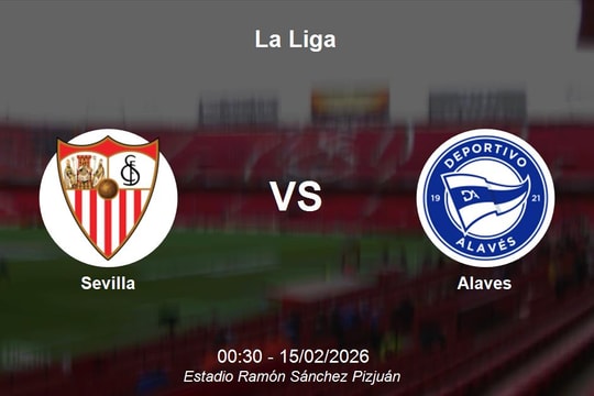Nhận định Sevilla vs Alaves - La Liga: Cuộc chiến giành giật lợi thế trụ hạng