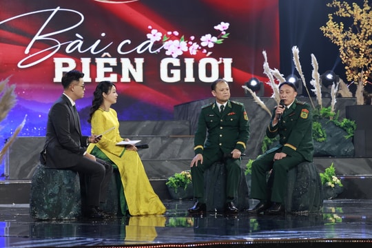 Giai điệu tự hào - Bài ca biên giới: Tôn vinh những cột mốc sống canh giữ biên cương Tổ quốc