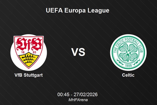 Nhận định VfB Stuttgart vs Celtic: Đại diện Đức khẳng định sức mạnh tại Europa League