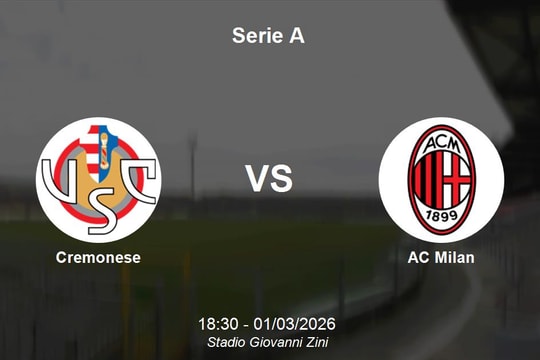 Nhận định Cremonese vs AC Milan - Serie A: Thử thách bản lĩnh Rossoneri