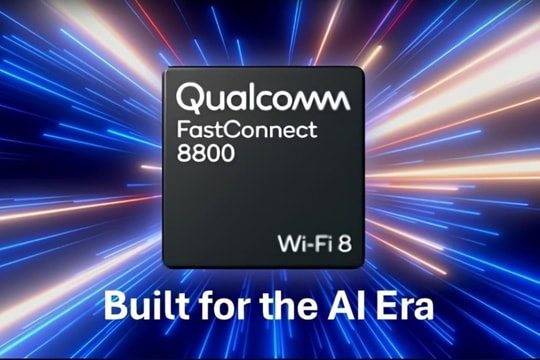 Qualcomm ra mắt FastConnect 8800: Chip Wi-Fi 8 đầu tiên thế giới đạt tốc độ 30 Gbps
