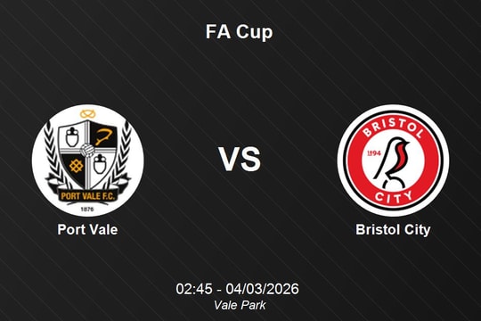 Nhận định Port Vale vs Bristol City - Thử thách cực đại tại Vale Park (FA Cup)