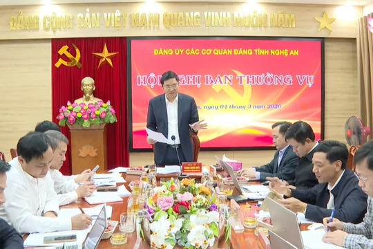 Hội nghị Ban Thường vụ Đảng ủy các cơ quan Đảng tỉnh Nghệ An tháng 2/2026