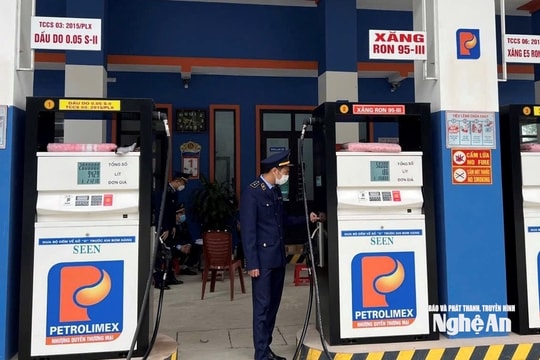 Kiểm soát chặt hoạt động kinh doanh xăng, dầu ở Nghệ An trước biến động giá cả