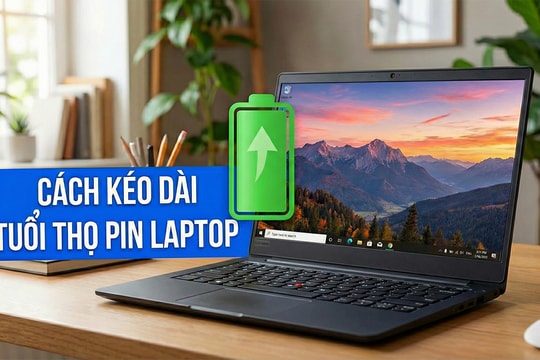 Mẹo tăng tuổi thọ pin laptop đơn giản giúp máy hoạt động bền bỉ và ổn định