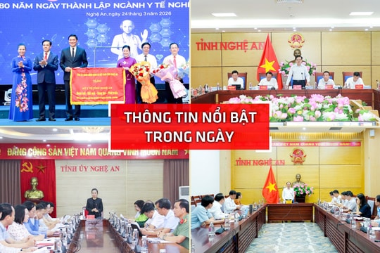 Nghệ An: Thông tin nổi bật ngày 24/3