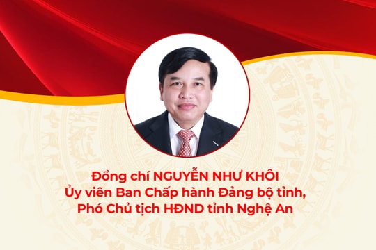 Chân dung đồng chí Nguyễn Như Khôi - Phó Chủ tịch HĐND tỉnh Nghệ An