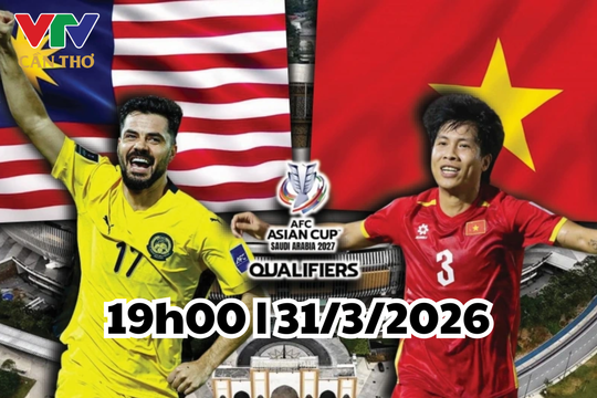 Link VTV Cần Thơ trực tiếp vòng loại Asian Cup 2027 Việt Nam vs Malaysia